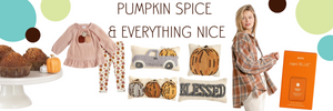 Pumpkin Spice & Everything Nice