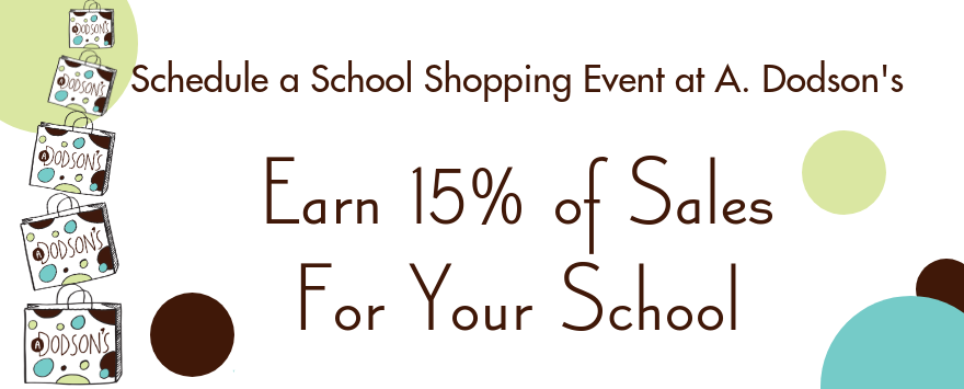 Schedule a School Shopping Event - A. Dodson's