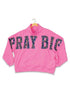 Simply Southern Everyday Mock Neck Sweatshirt - Pray Big