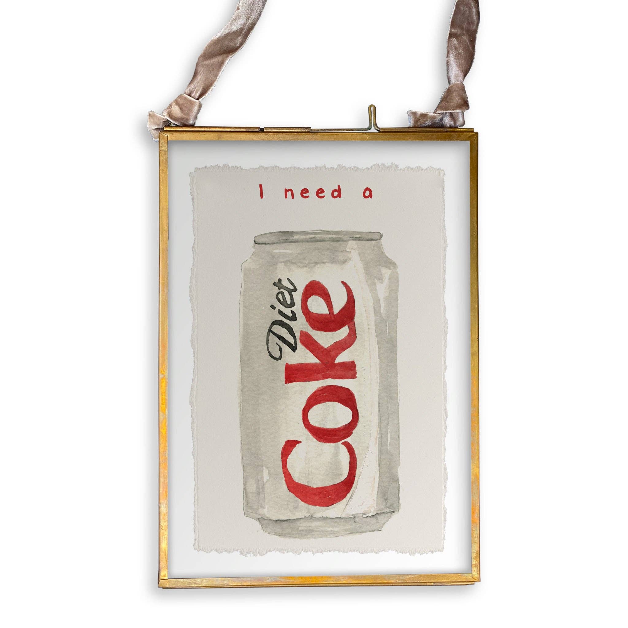 I Need a Diet Coke