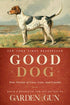 Good Dog: Editors of Garden and Gun