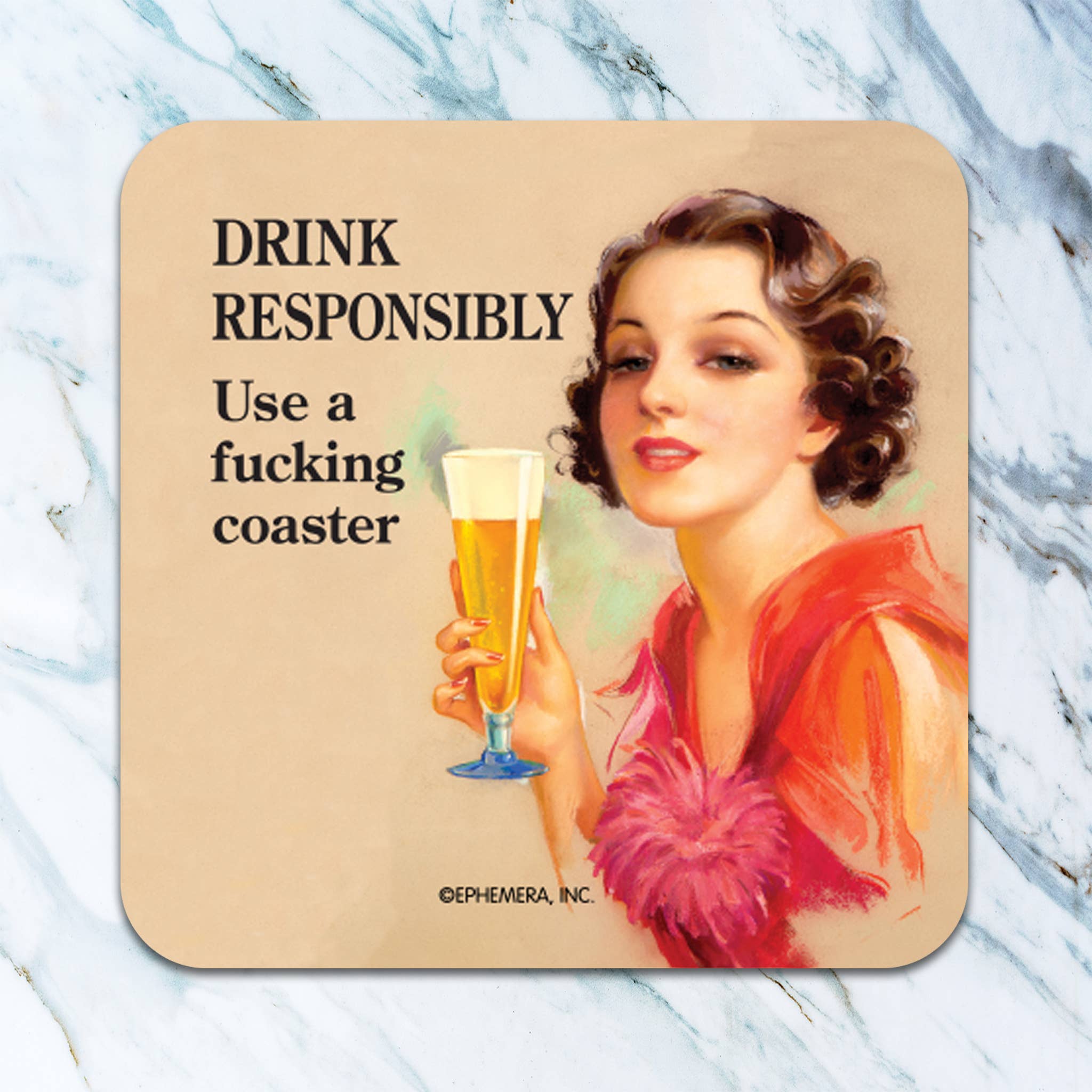 Drink Responsibly coaster