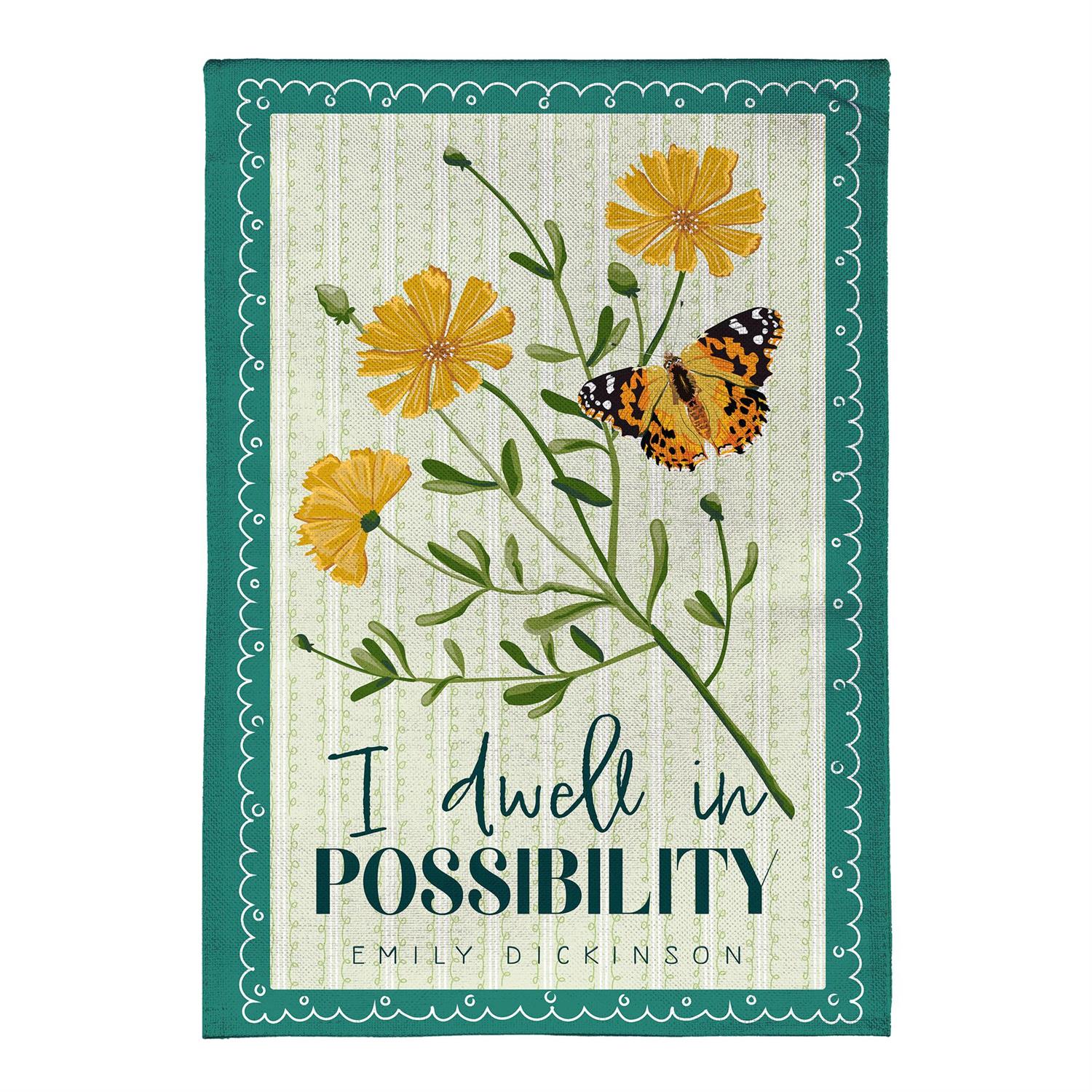 Dwell In Possibility Suede Flag Garden by Evergreen