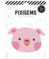 Petey Pig Pixigem - A. Dodson's