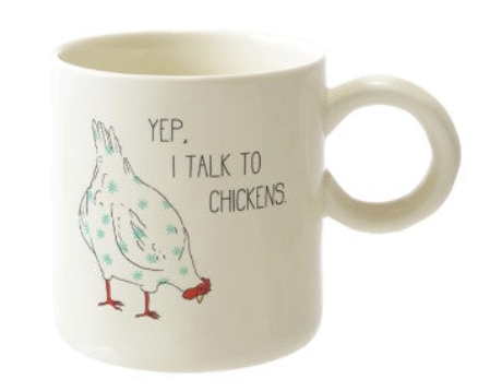 15 oz. Stoneware Mug w/ Chicken & Saying, 4 Styles