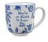 Stoneware Mug W Saying, Blue & White