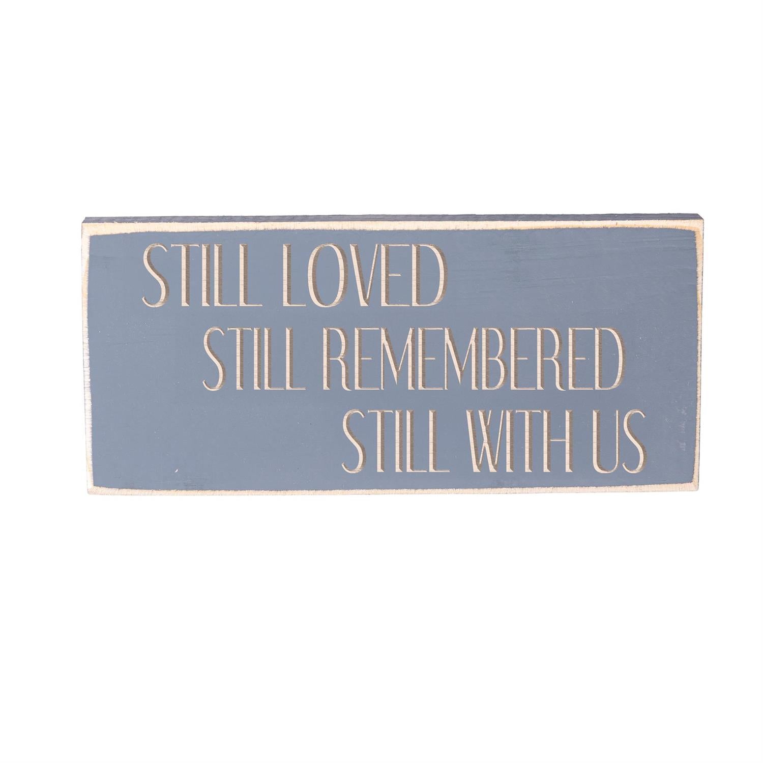 Memorial Table Decor Wood Sign , 8L x 3.5