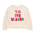 ASST/8 "TIS THE SEASON" RELAXED SWEATSHIRTS,CREAM