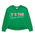 ASST/8 "TIS THE SEASON" LOUNGE SWEATSHIRTS,GREEN